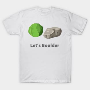 Let’s Boulder T-Shirt